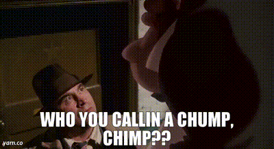 chumpchimp.gif.769934ea830b37185845a5d7fb405db9.gif