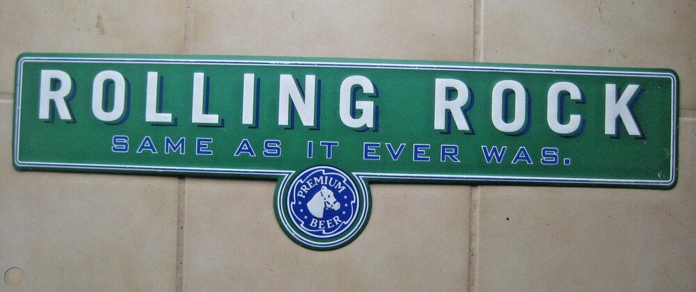 vintage-rolling-rock-same-ever-metal_1_c188d2e856e48d3d6551cedc20b4c85f.thumb.jpeg.1fb83c386448939631a28c642a2ba325.jpeg