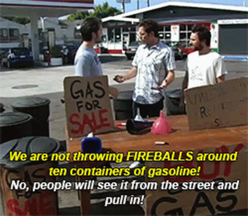 always-sunny-gas-crisis.gif.319b22ff02a63edfbf30f71ac1311439.gif