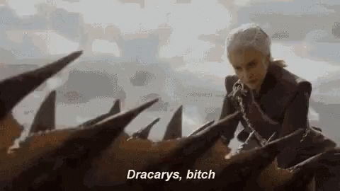dracarys-game-of-thrones.gif.2f836b9289cc34670a4ad21bb5aa664b.gif