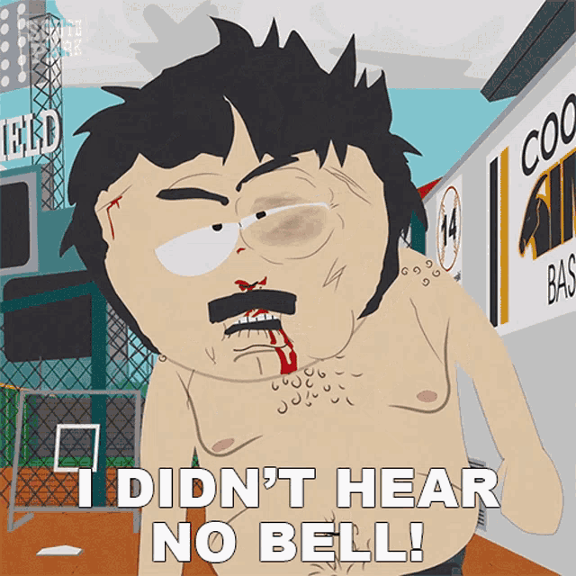 i-didnt-hear-no-bell-randy-marsh.gif.ea9dabd0d91ec499f25a9cf521d9cbcd.gif